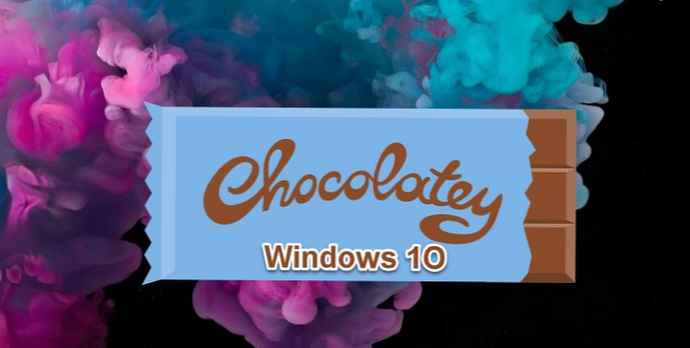 Как да инсталирате и използвате Chocolatey, вкусен мениджър на пакети за Windows 10