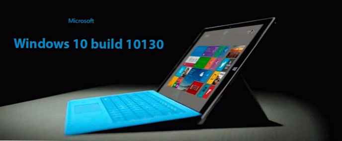Microsoft je izdal novo verzijo sistema Windows 10 build 10130.