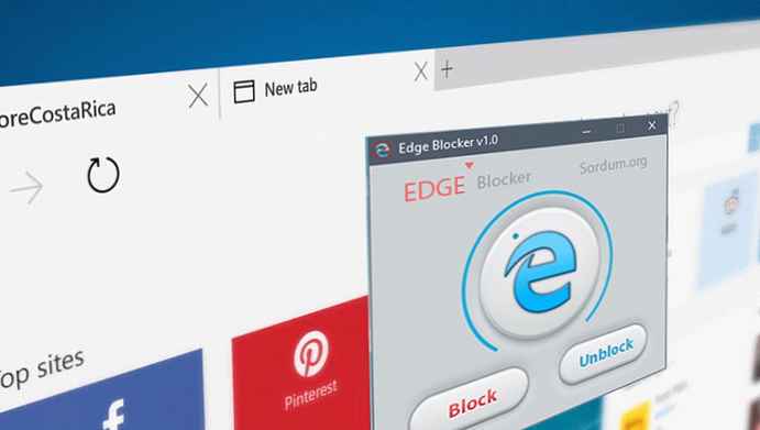 Nepáči sa vám Microsoft Edge? Ako blokovať nový prehliadač v systéme Windows 10!