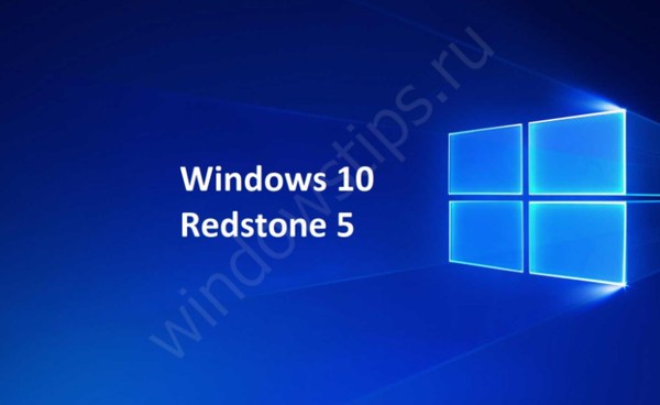 Redstone 5 za Windows 10 Pričakovane spremembe