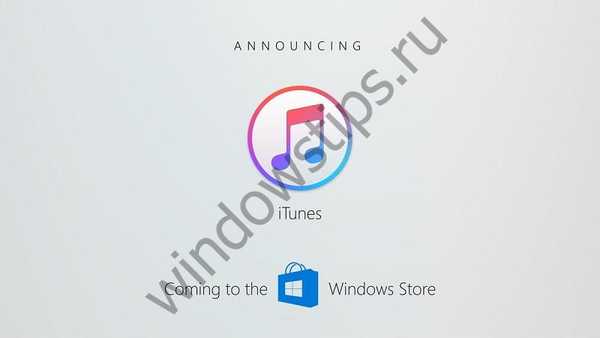 ITunes akan muncul di Windows Store, serta distribusi Ubuntu, openSUSE dan Fedora