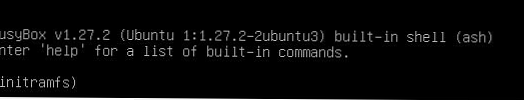Ubuntu / Mint / Kali tidak memuat dengan initramfs di BusyBox