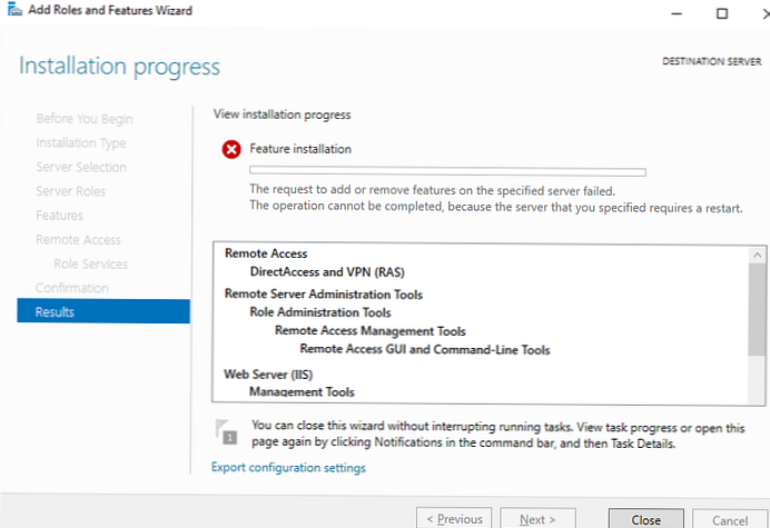 Грешка при инсталирането / деинсталирането на роли в Windows Server; не може да завърши операцията; изисква се рестартиране на сървъра