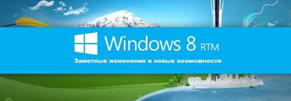 Primjetne promjene i nove značajke za Windows 8 RTM
